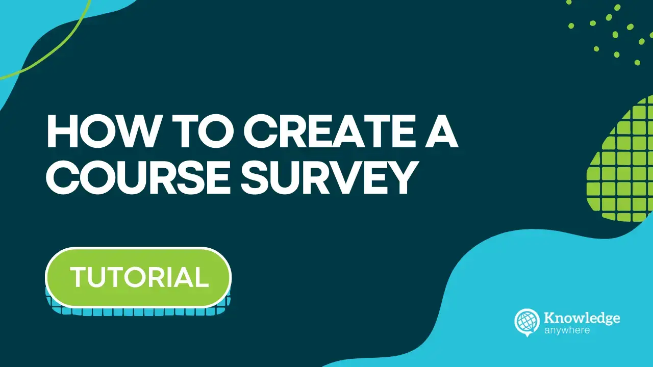 How to Create a Course Survey | LMS Video