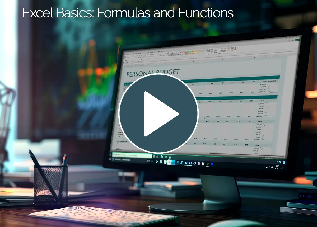 Intro video thumbnail for 'Excel Basics: Formulas and Functions' course, showing a desktop monitor with a personal budget spreadsheet open in Excel.