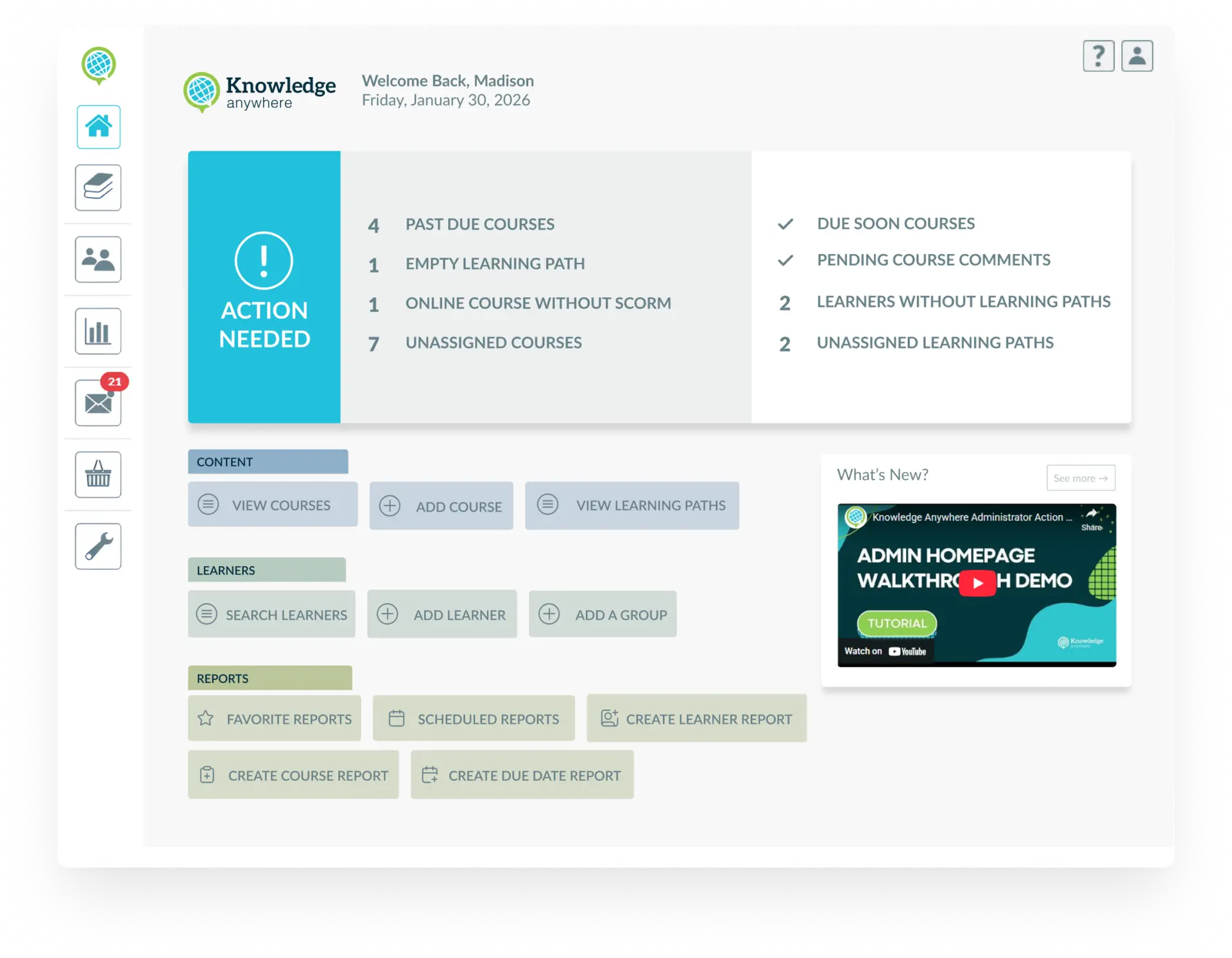 A screenshot of the Knowledge Anywhere administrator dashboard for a user named Madison. It features an "Action Needed" summary box, quick-access buttons for Content, Learners, and Reports, and a "What's New?" video tutorial sidebar.