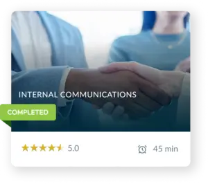 A course card for "Internal Communications" featuring a photo of two people shaking hands. A green "Completed" ribbon is draped over the left side, and the bottom displays a 5.0-star rating and a 45-minute duration icon.