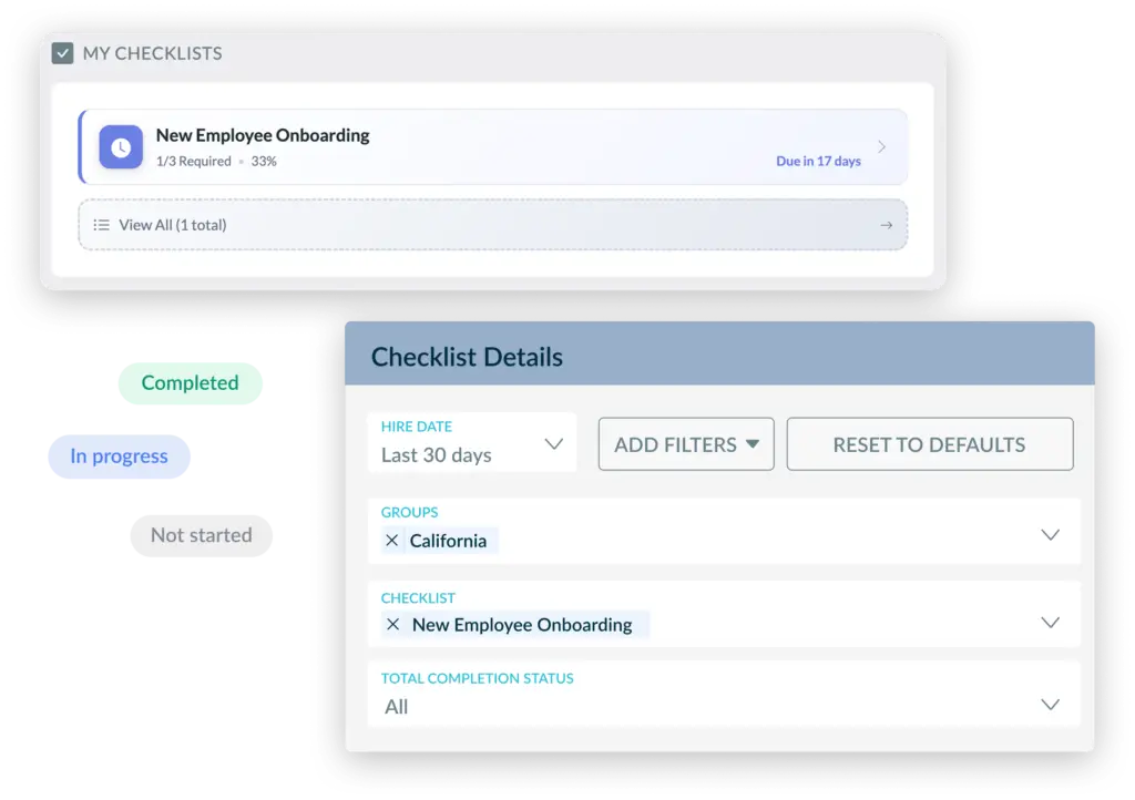 A user interface mockup showing a 'My Checklists' dashboard with a 'New Employee Onboarding' task at 33% completion. Below, a 'Checklist Details' administrative panel shows filtering options by hire date, group (California), and completion status (Completed, In progress, Not started).