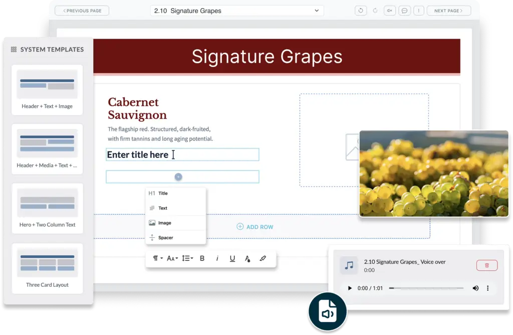 A screenshot of a digital content authoring tool titled "Signature Grapes." The interface shows a web page editor in progress, featuring a header for "Cabernet Sauvignon" with descriptive text. On the left is a "System Templates" sidebar with various layout options. Overlaid on the main editor is a floating image of green grapes, a formatting toolbar, an element selection menu (Title, Text, Image, Spacer), and an audio player widget at the bottom right playing a voiceover file.